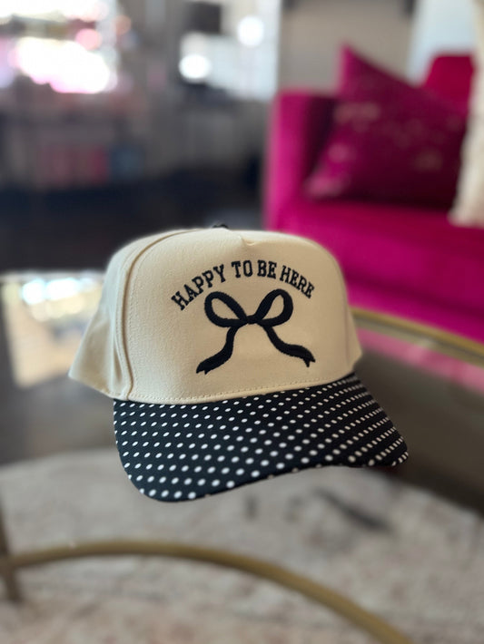 “Happy To Be Here” Hat