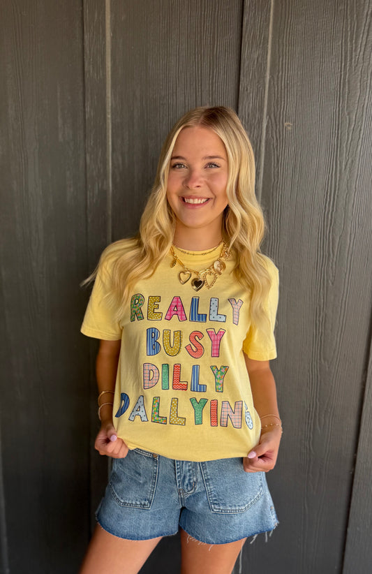 Dilly Dally Tee